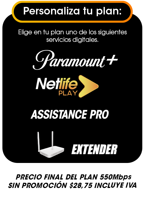 Personaliza tu plan de 550Mbps